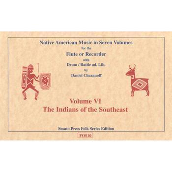 Native American Music in Seven Volumes, Vol. 6: The Indians of the Southeast Media Lark in the Morning