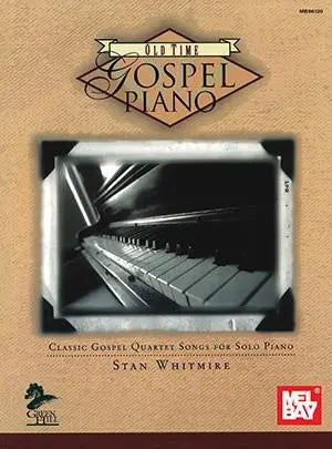 Old Time Gospel Piano Media Mel Bay