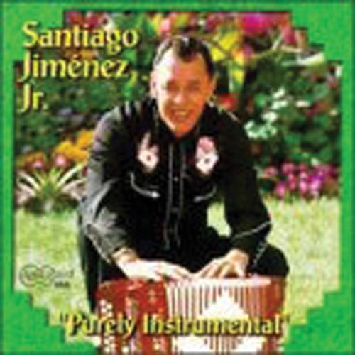 Santiago Jimenez Jr. - Purely Instrumental Media Lark in the Morning