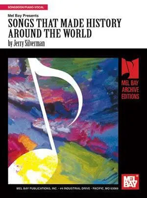 Songs That Made History Around The World Media Mel Bay