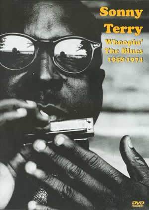 Sonny Terry: Whoopin' The Blues 1958-1974 DVD Media Mel Bay