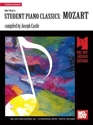 Student Piano Classics: Mozart Media Mel Bay