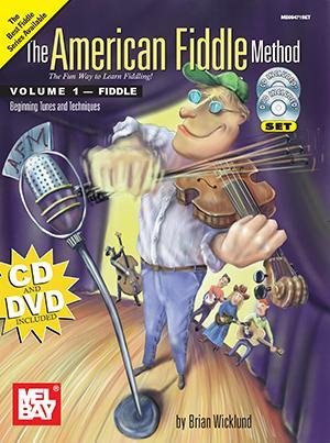 The American Fiddle Method, Volume 1 - Fiddle Book/CD/DVD Set Media Mel Bay