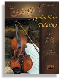 The Magic of Appalachian Fiddling for Violin Media Santorella
