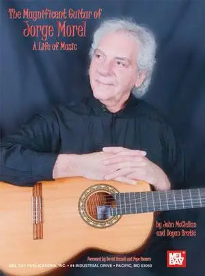 The Magnificent Guitar of Jorge Morel Media Mel Bay