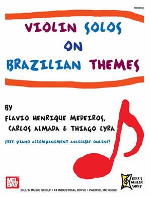 Violin Solos on Brazilian Themes Media Mel Bay