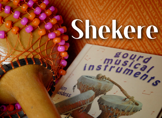 Shekere & Gourd Musical Instrument book