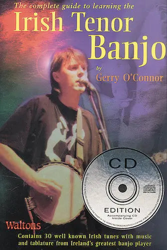 The Complete Guide to Learning the Irish Tenor Banjo 
