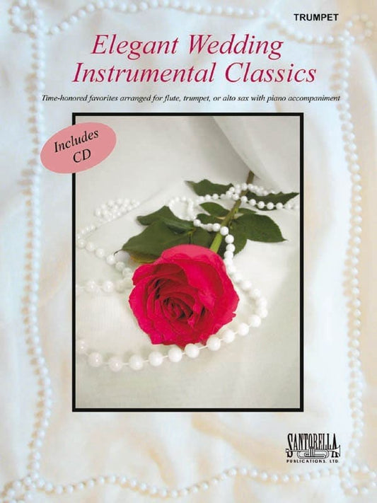 Elegant Wedding Classics for Trumpet 