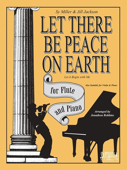 Let There Be Peace On Earth for Flute and Piano 