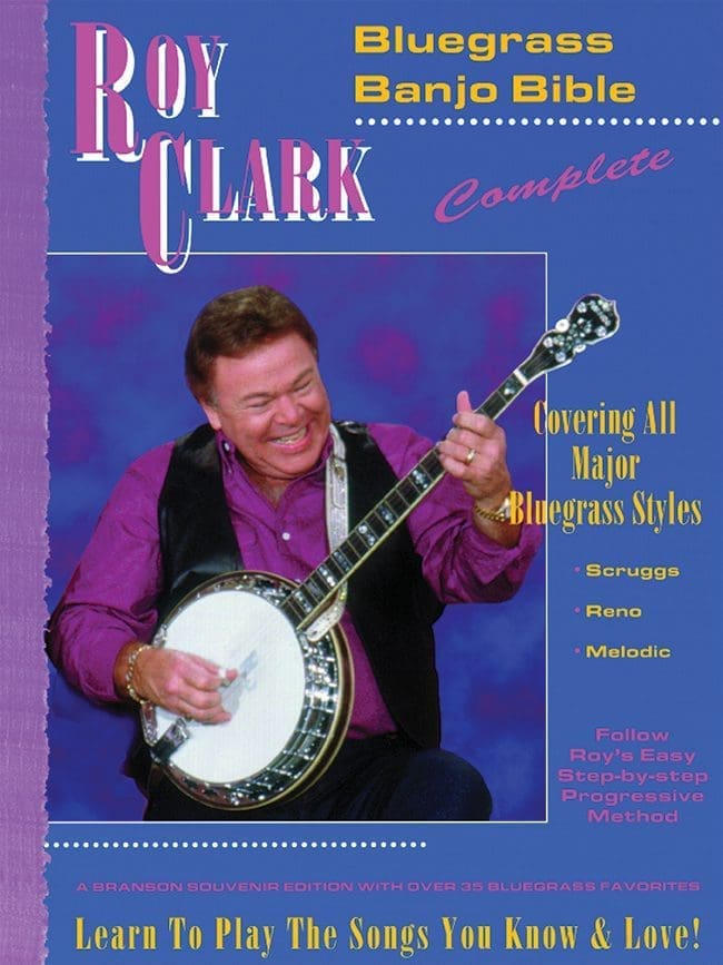 Roy Clark's Bluegrass Banjo Bible • Method & Songbook 