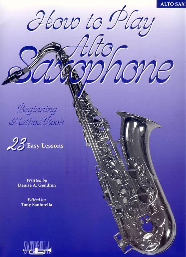 How To Play Alto Sax 