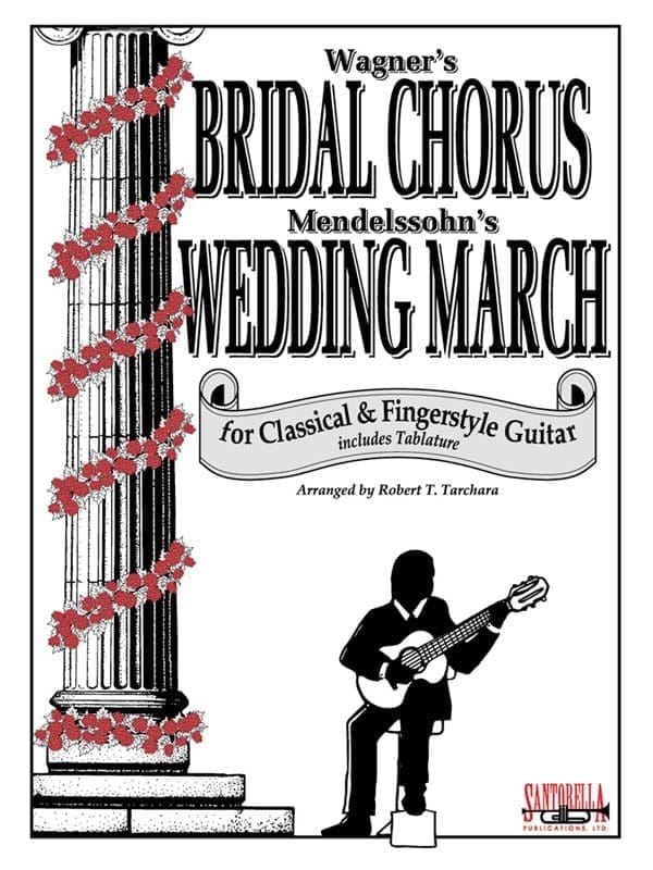 Bridal Chorus & Wedding March for Fingerstyle Guitar 