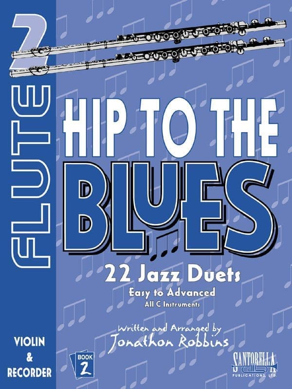 Hip To The Blues, Book 2 • Jazz Duets for Flute 