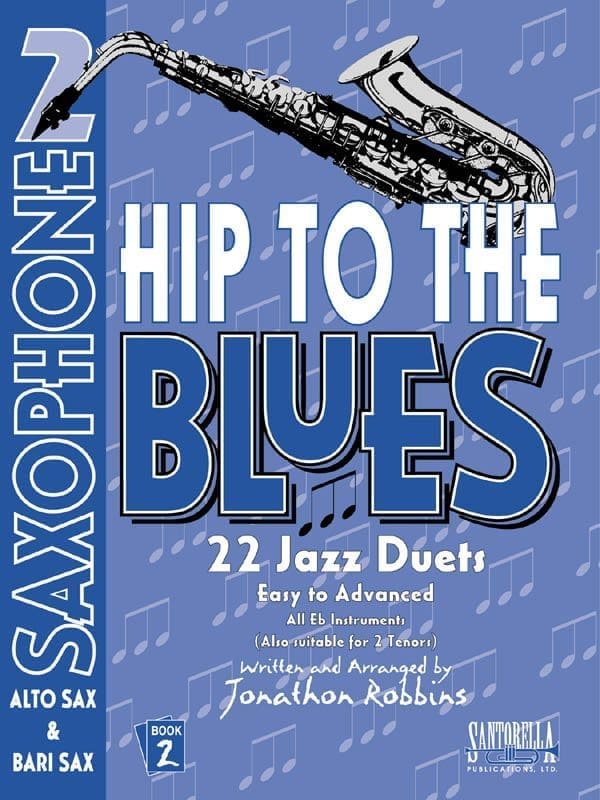 Hip To The Blues, Book 2 • Jazz Duets for Alto Sax 