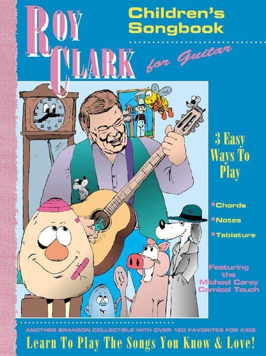 Roy Clark's Children's Songbook for Guitar 
