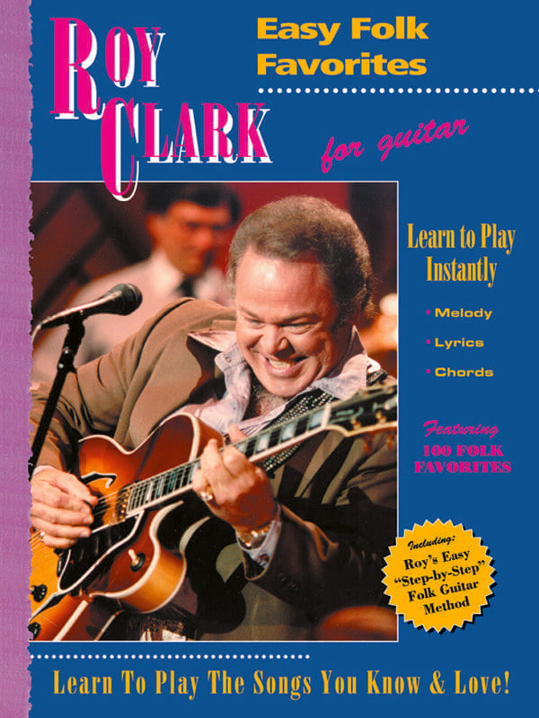 Roy Clarks Folk Guitar • Method & Songbook 