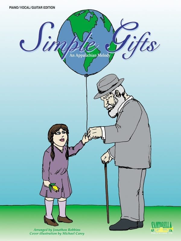 Simple Gifts • Piano Vocal Edition 