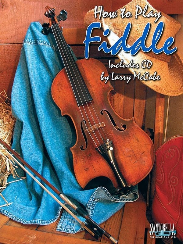How To Play Fiddle • Method & Songbook 