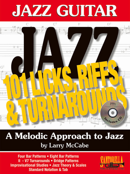 Jazz Guitar • 101 Jazz Guitar Licks, Riffs, & Turnarounds 