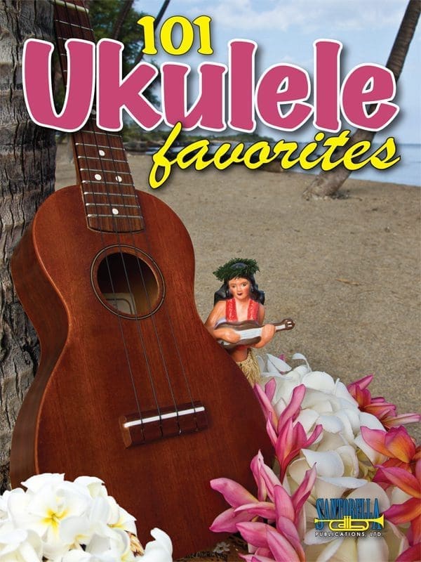 101 Ukulele Favorites 