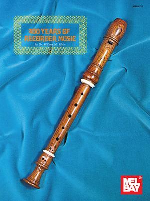 400 Years of Recorder Music Media Mel Bay