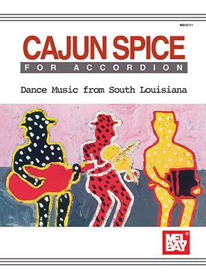 Cajun Spice for Accordion Media Mel Bay   
