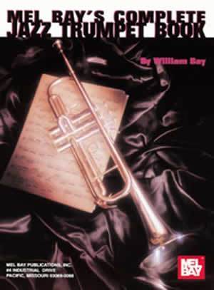 Complete Jazz Trumpet Book Media Mel Bay   