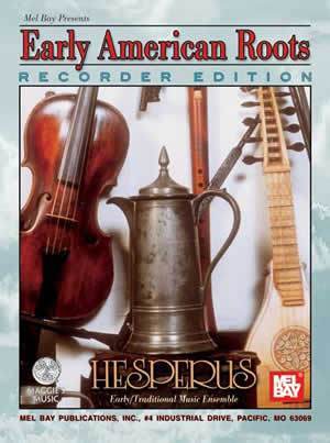 Early American Roots, Recorder Edition Media Mel Bay   
