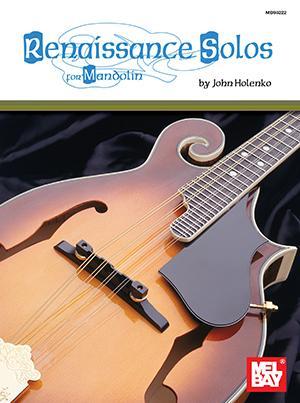 Renaissance Solos for Mandolin Media Mel Bay   