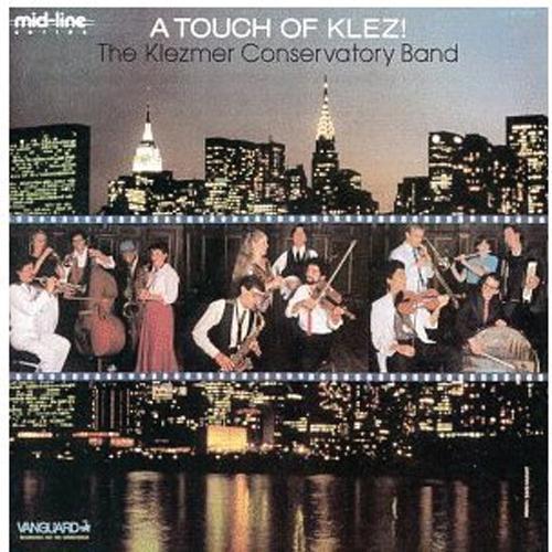 The Klezmer Conservatory Band - Touch of Klez Media Lark in the Morning   