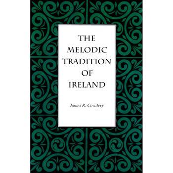 The Melodic Tradition of Ireland Media Lark in the Morning   